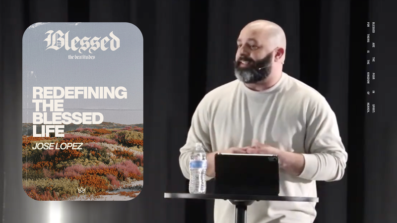 REDEFINING THE BLESSED LIFE
