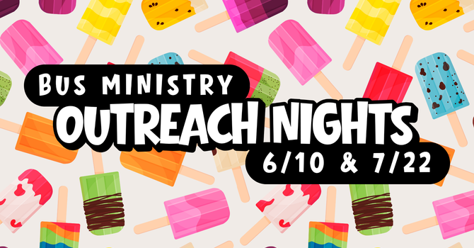 Bus Ministry Outreach Nights