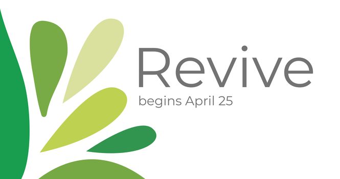 REVIVE begins April 25, 2026