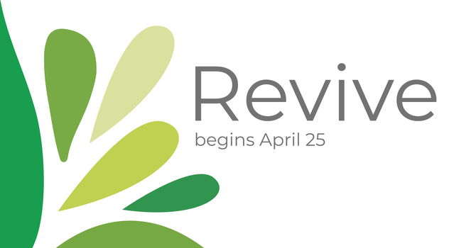 REVIVE begins April 25, 2026 image