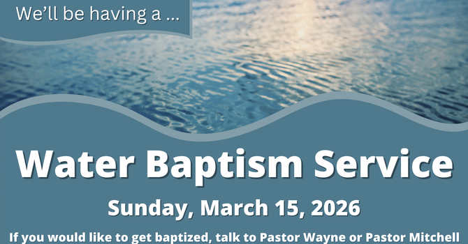 Water Baptism Sunday