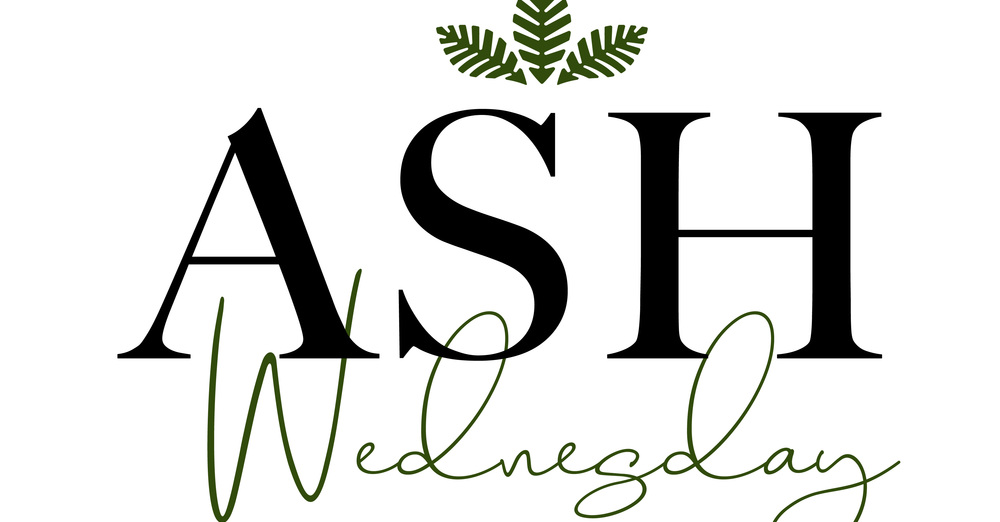 ASH WEDNESDAY WORSHIP SCHEDULE & SIGN UP