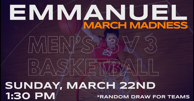 Emmanuel March Madness