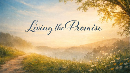 Living the Promise