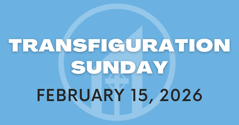 Transfiguration Sunday 