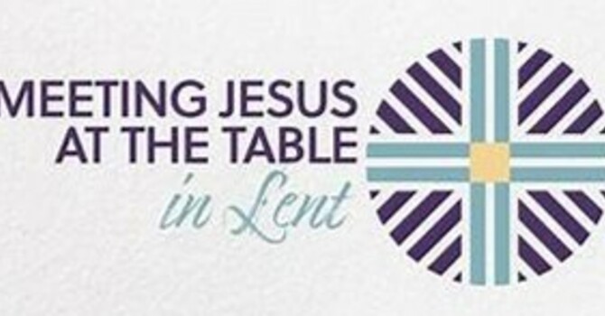 Meeting Jesus at the Table
