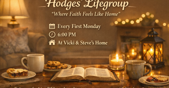 Hodges Home Bible Study Life Group