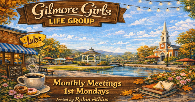 Gilmore Girls Life Group (18+) 