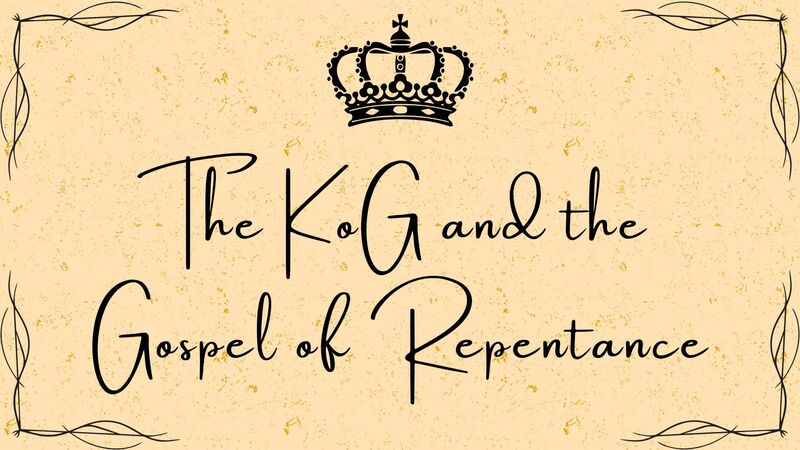 The KoG and the Gospel of Repentance