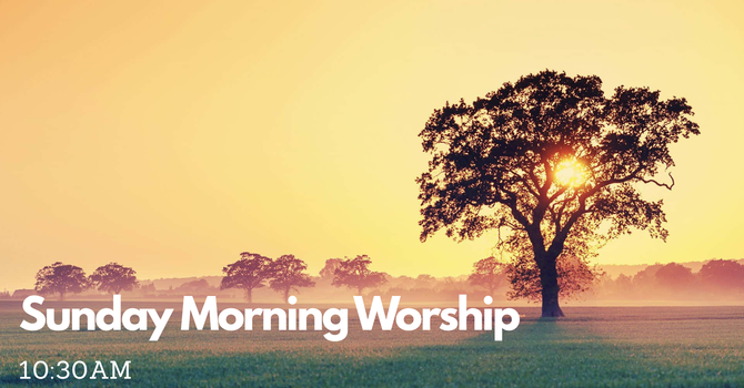 Sunday Morning Worship