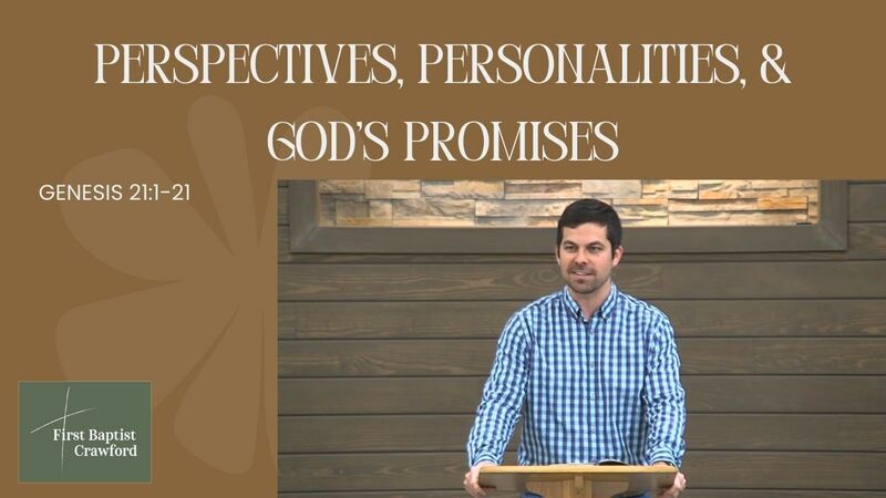 Perspectives, Personalities, and God’s Promises