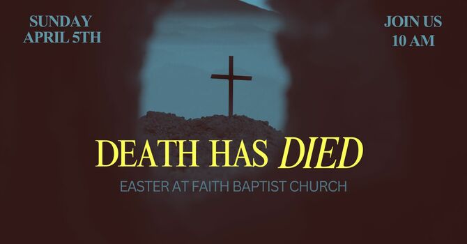 Easter Service | Death Has Died