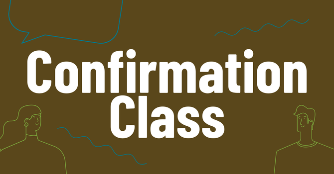 Confirmation Prep Class