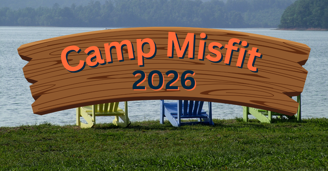 Camp Misfit Registration Window