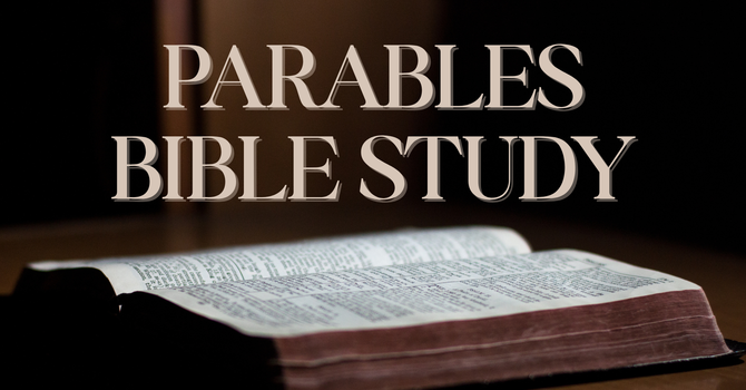 Parables Bible Study