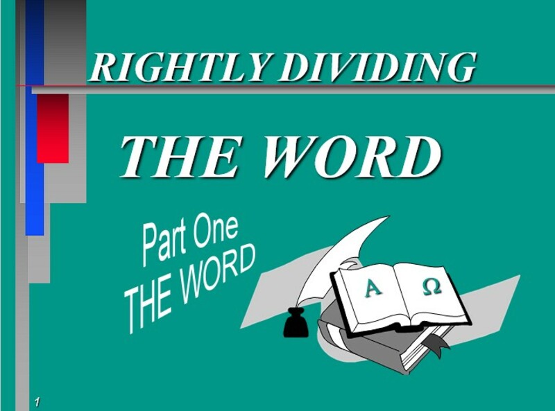 Rightly Dividing the Word
