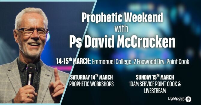 Prophetic Weekend with Ps David McCracken