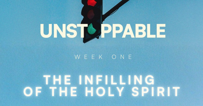 The Infilling of the Holy Spirit