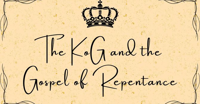 The KoG and the Gospel of Repentance