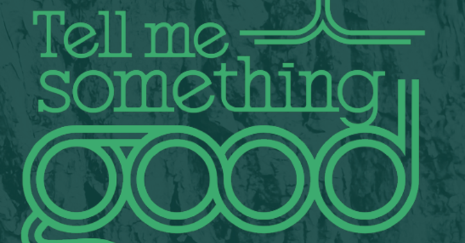 "Tell Me Something Good"