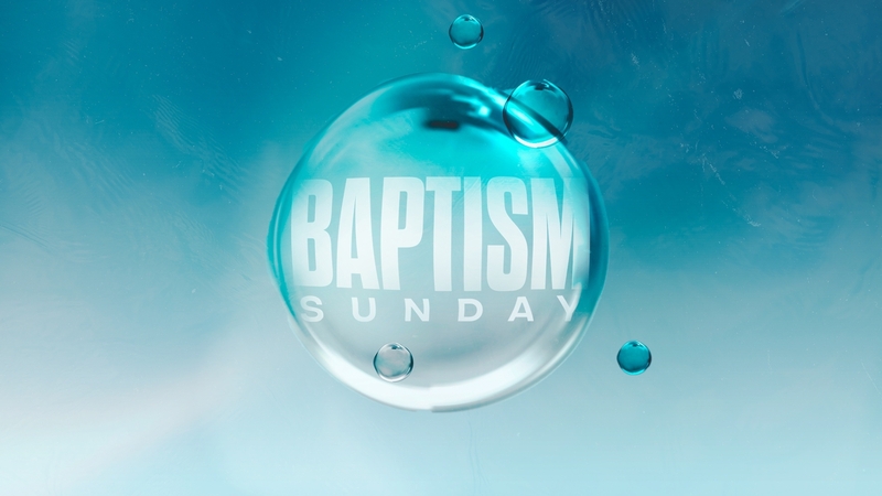 Baptism Sunday