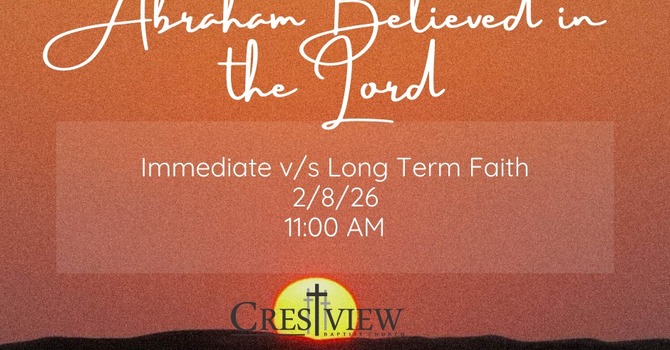 Abraham Believed in the Lord