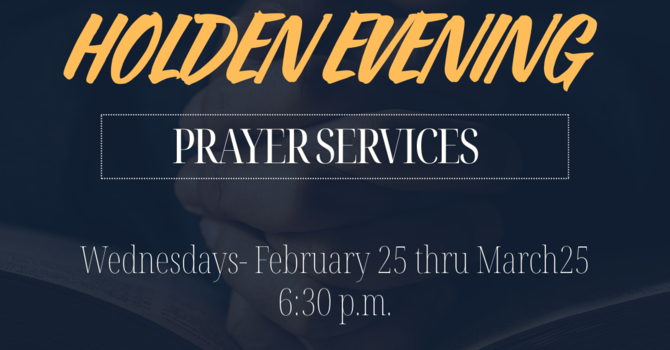Holden Evening Prayer Service