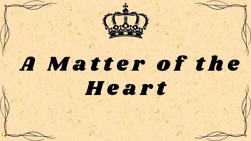 A Matter of the Heart