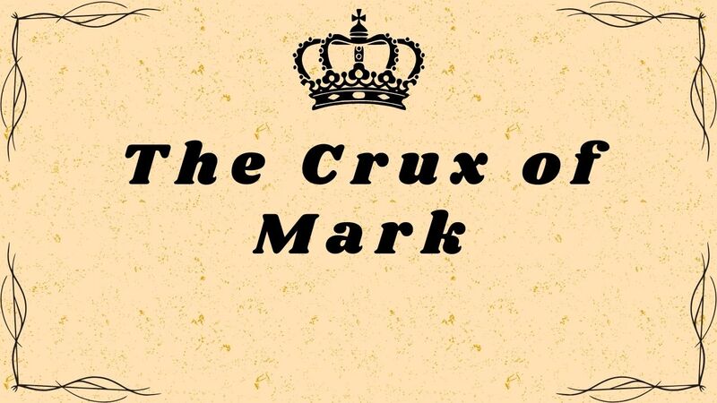 The Crux of Mark