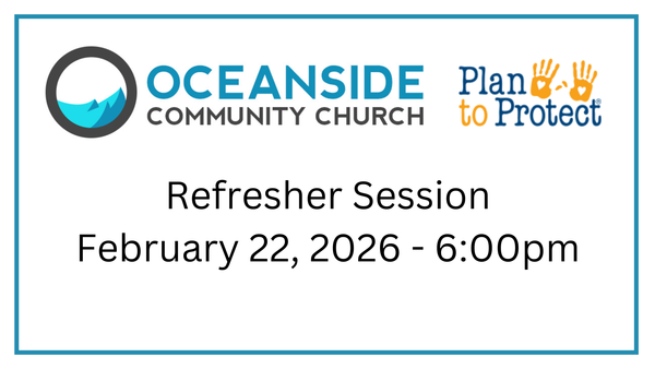 Plan to Protect: Refresher Session