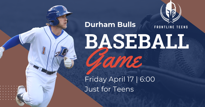 Teens' Durham Bulls Game