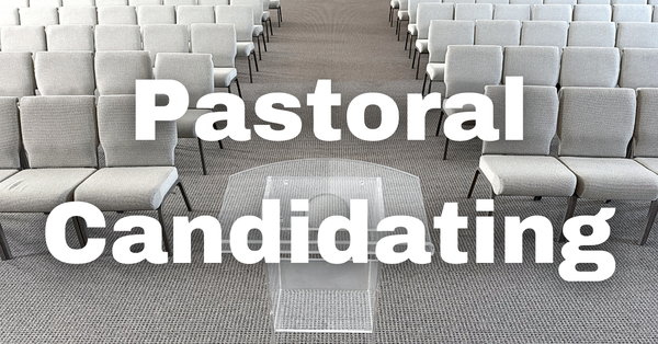Pastoral Candidating Weekends