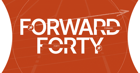 Forward Forty