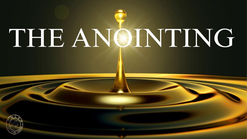 The Anointing Explained Part 3