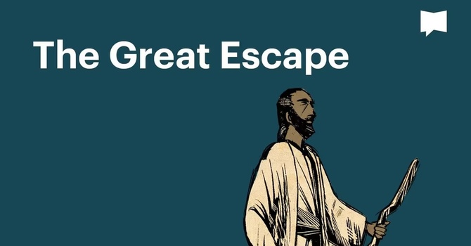 March Bible Reading: The Great Escape image
