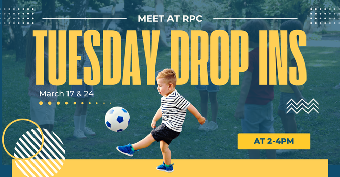 Tuesday Drop Ins