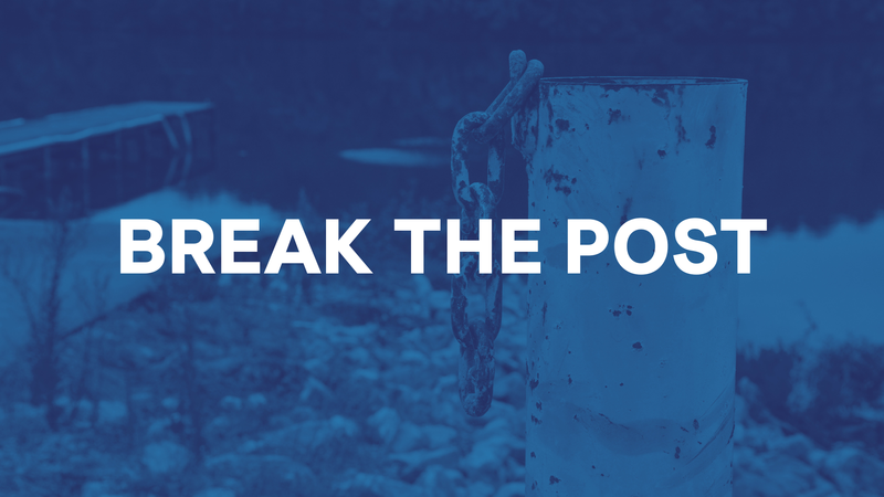 Break The Post