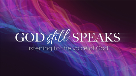 God Still Speaks