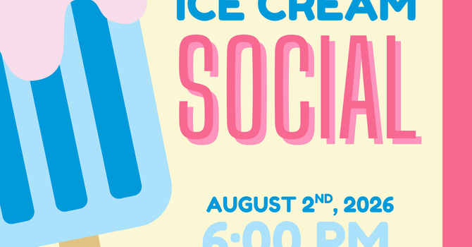 End of Summer Ice Cream Social