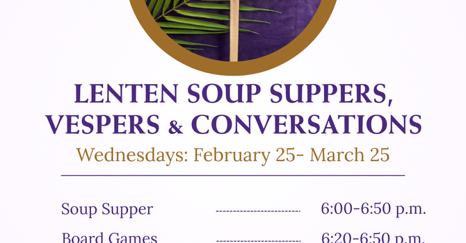 Lenten Soup Suppers and Vespers