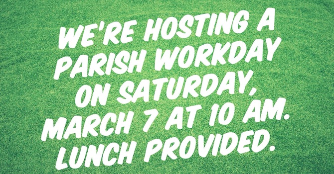Join Us for Our Parish Workday image
