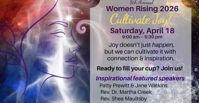 8th Annual Women Rising 2026: Cultivate Joy!