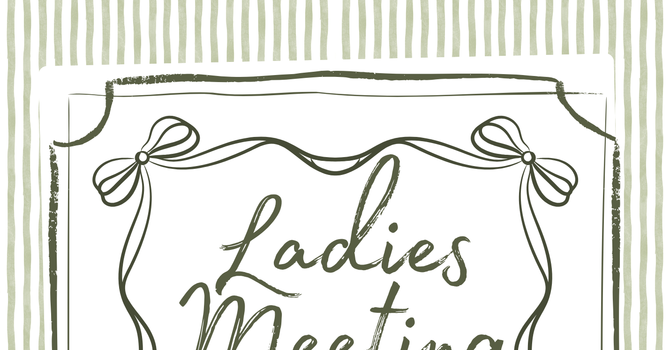 Ladies Meeting