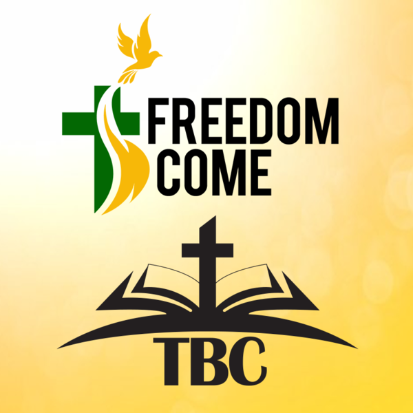Tarrant Baptist Church and Freedom Come Ministries International