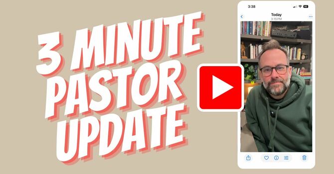 Pastor Update