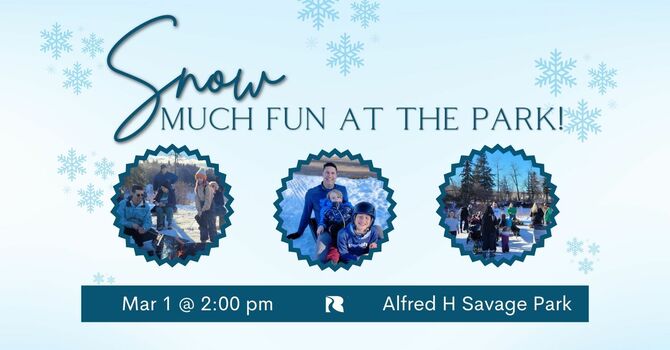 Snow Much Fun at the Park!