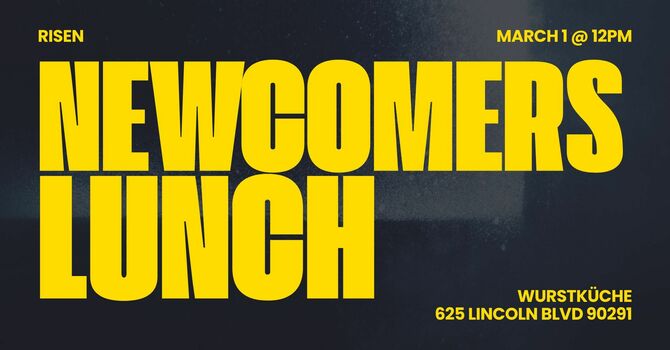 Newcomers Lunch