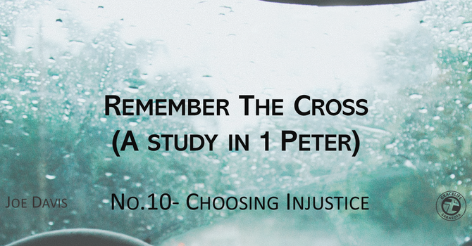 No.10- Choosing Injustice