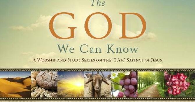 "I Am" the Bread of Life: Knowing God's Satisfaction