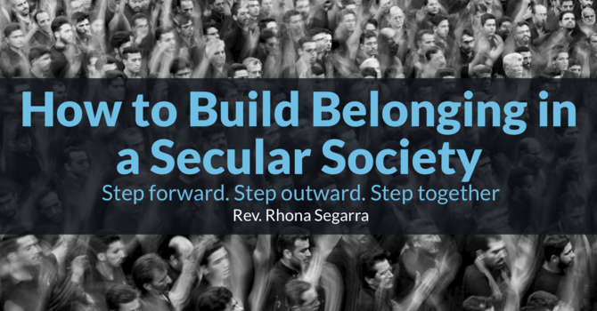 How to Build Belonging in a Secular Society